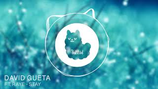 David Guetta feat Raye - Stay (Don&#39;t Go Away)