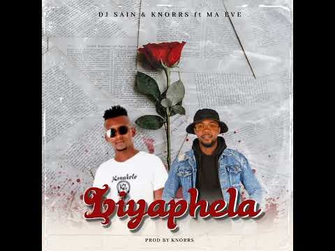 DJ Sain x Knorrs ft Ma Eve Liyaphela