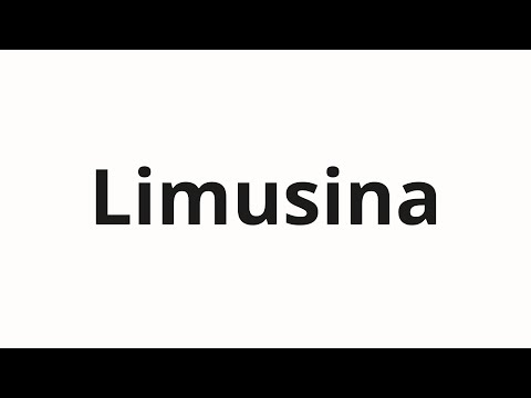 How to pronounce Limusina