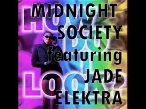 Midnight Society featuring JADE ELEKTRA - How Do I Look? (Relentless Tribute Edit)