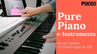 e-Instruments Pure Piano - virtuelles Klavier für iPad und iPhone