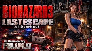 [BIOHAZARD 3 LAST ESCAPE] A.I. OVERHAUL Fullplay [RESIDENT EVIL3 NEMESIS]