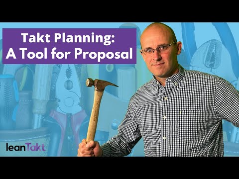 Takt Planning As A Tool To Use For Proposal | Lean Example