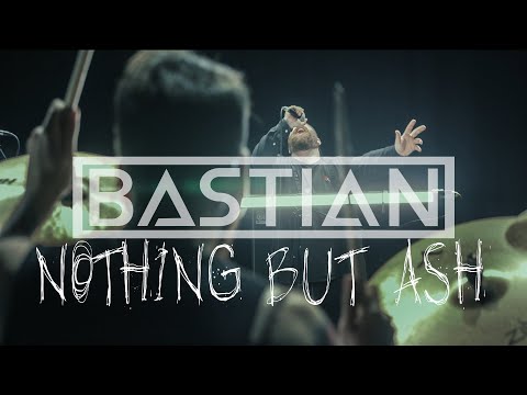 BASTIAN - Nothing But Ash [Official Music Video]