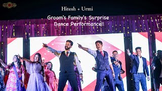Groom"s Family Surprise Dance Performance!! to Bride  | Hitesh + Urmi | #hitmi