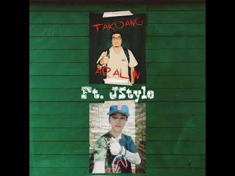 TAKDANG ARALIN - GLOC9 FT. JSTYLE
