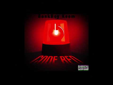 BankBoy Keem ~ (Code Red) Official Audio