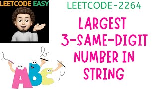 YouTube video 'Largest 3-Same-Digit Number in String | Leetcode 2264'