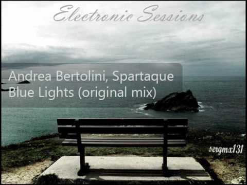 Andrea Bertolini, Spartaque - Blue Lights (Original Mix)