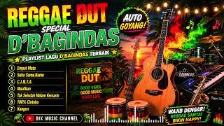 Download lagu AUTO GOYANG! 🌴 Reggae Dut Special D'Bagindas | Lagu Nostalgia Paling Enak Didengar mp3