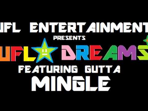 UFL Featurng Gutta-Mingle