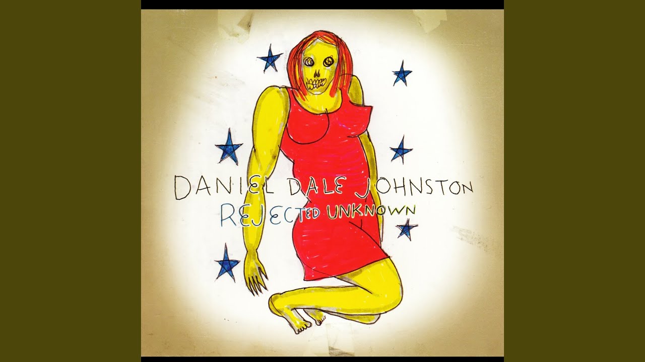 Daniel Johnston - Thrill