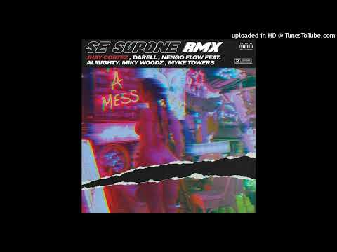 Jhayco - Se Supone (Full Remix) FT. Darell, Ñengo Flow, Almighty, Miky Woodz y Myke Towers