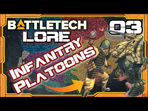BattleTech Lore #03 Infantry Foot Platoons "So Misunderstood"