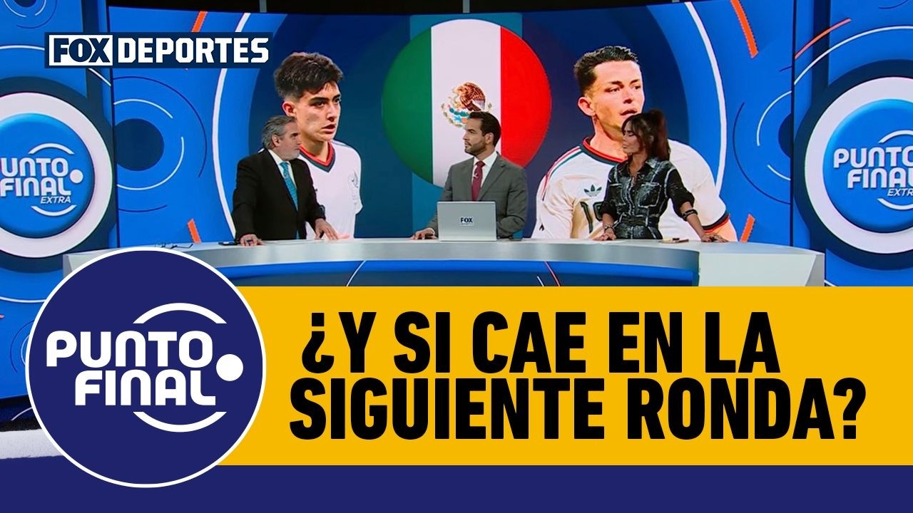⚽️🇲🇽 SELECCIÓN MEXICANA | ¿Y si México cae en la siguiente ronda del torneo? | Punto Final