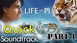 Life Of Pi - (Part 1/2) Quick Soundtrack | Original Soundtrack | Movie