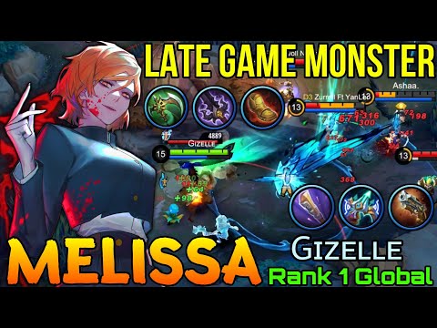 Melissa Late Game Monster! - Top 1 Global Melissa by Gɪᴢᴇʟʟᴇ - Mobile Legends