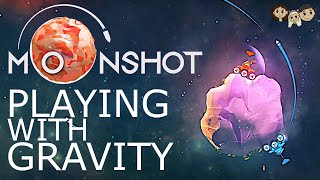 Moonshot Gameplay #1 : PLAYING WITH GRAVITY | 3 Player