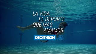 Decathlon Spot 60" #30Años 2022 anuncio