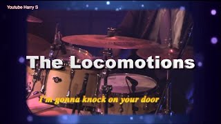 The Locomotions   I&#39;m gonna knock on your door