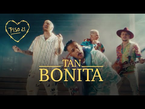 Piso 21 - Tan Bonita (Video Oficial)