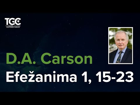 D.A. Carson, Ephesians 1:15-23 - Hrvatski