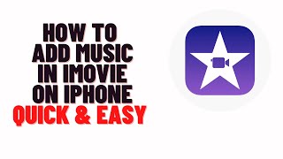 how to add music in imovie on iphone