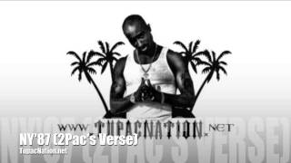 2Pac - NY &#39;87 (2Pac&#39;s Verse)