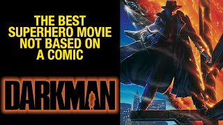 Darkman Was Ahead of Its Time