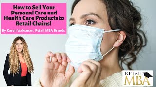 Personal Health Care Category - How to Sell Your Personal Care and Health Products to Retail Chains