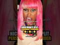 Nicki Minaj split personality disorder explained… 😲🤷🏽‍♂️💯 #nickiminaj #hiphop #rap