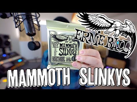 TUNE LOW! Ernie Ball Mammoth Slinky!