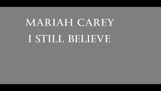 Mariah Carey - I Still Believe Lyrics