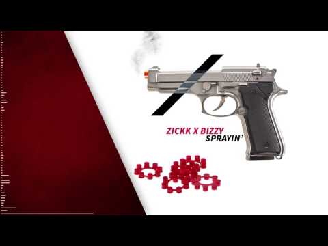 Zickk x Bizzy - Sprayin' (Prod. by Chokz Cobain)