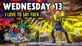 Wednesday 13  – I Love to Say Fuck #polandrock2025