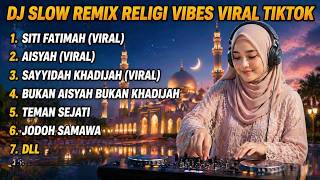 Download lagu Siti Fatimah X Aisyah X Sayyidah Khadijah Slow Remix Viral mp3