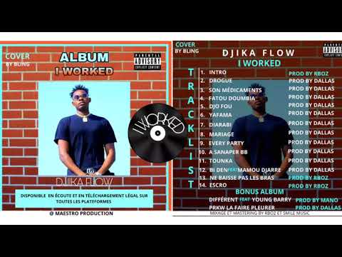 06. DJIKA FLOW_-_DIARABY ( ALBUM I WORKED)