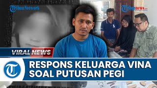 Keluarga Vina Cirebon Ikut Senang Pegi Setiawan Bebas, Desak Polisi Cari Pelaku Sebenarnya