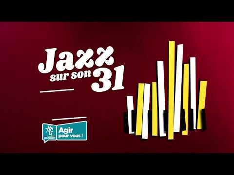 Teaser du Festival Jazz sur son 31 - édition 2018