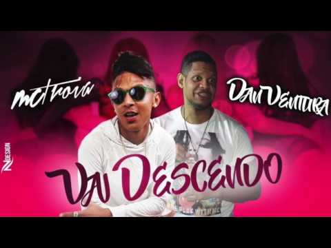 MC TROIA E DAN VENTURA VAI DESCENDO MÚSICA NOVA 2016   10Youtube com