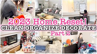 ALL DAY CLEANING AND ORGANIZING | HOME RESET 2023 | CLEAN WITH ME | SPEED CLEANING MOTIVATION