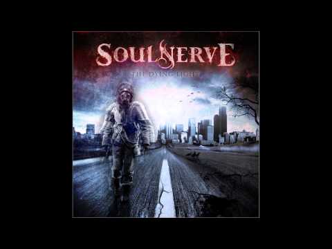 Soulnerve - The Dying Light [HD]