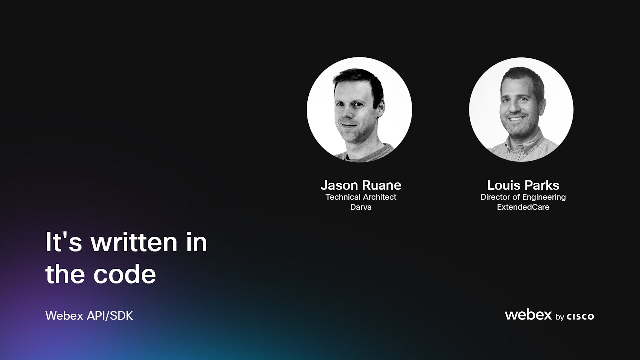 Webex SDK/APIs are the best - it's written in the code
