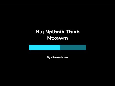 Nuj Nplhaib Thiab Ntxawm (Karaoke) (Version 2) - By Kawm Muas