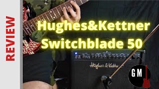 Video thumbnail for Hughes and Kettner - Switchblade 50 Combo by GuitarraMan
