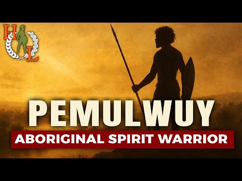 Pemulwuy: The Warrior Who Defied an Empire