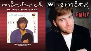 Michael W Smith - Emily