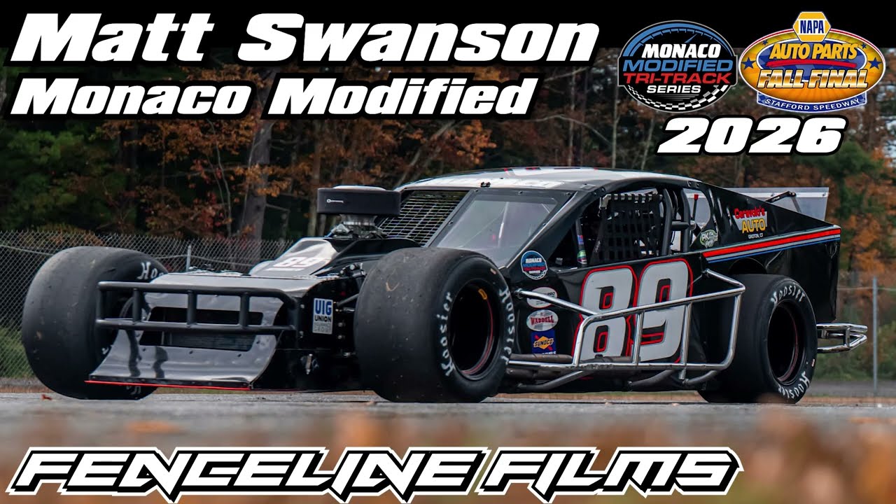 Matt Swanson Monaco Tri Track Modified Napa Auto Parts Fall Final Stafford Speedway 2026