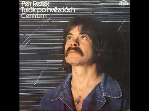 Petr Rezek - Právě já (20.1.1984, vydáno 1985)