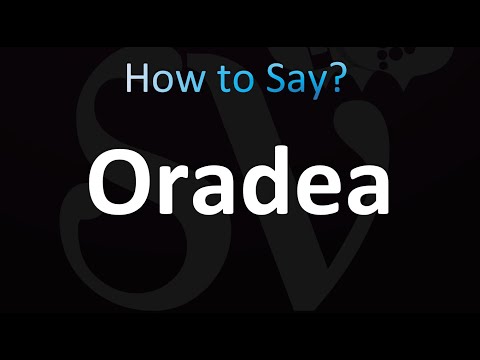 How to Pronounce Oradea, Romania